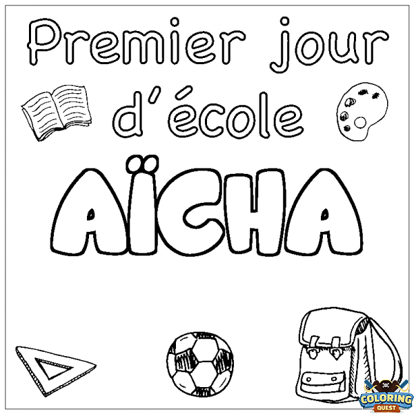 Coloring page first name A&Iuml;CHA - School First day background
