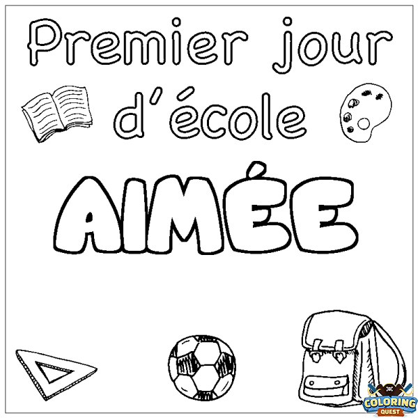 Coloring page first name AIM&Eacute;E - School First day background