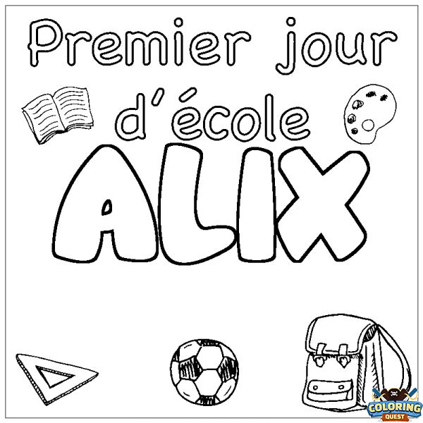 Coloring page first name ALIX - School First day background