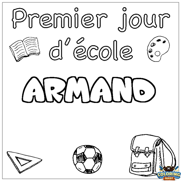 Coloring page first name ARMAND - School First day background
