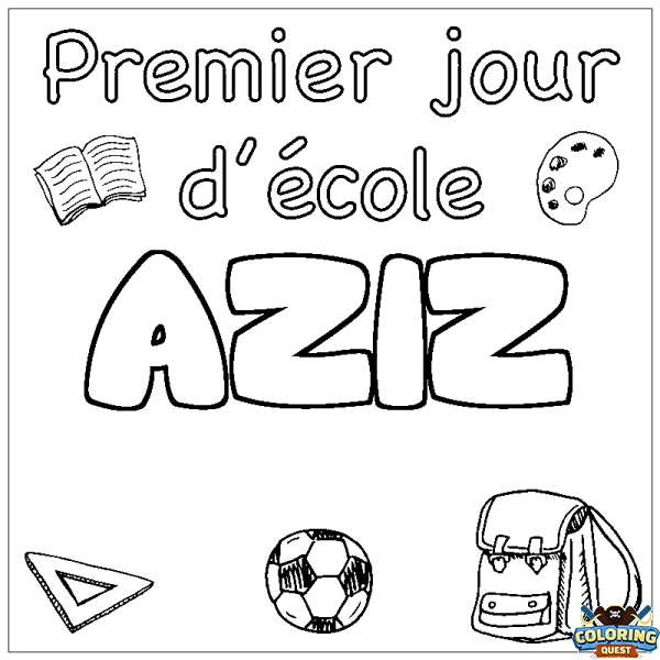 Coloring page first name AZIZ - School First day background
