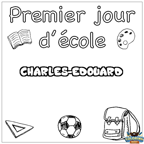 Coloring page first name CHARLES-EDOUARD - School First day background