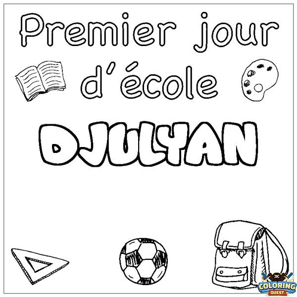 Coloring page first name DJULYAN - School First day background