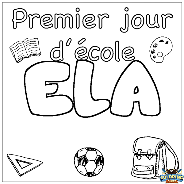 Coloring page first name ELA - School First day background