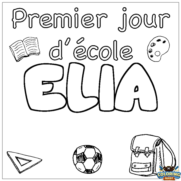 Coloring page first name ELIA - School First day background
