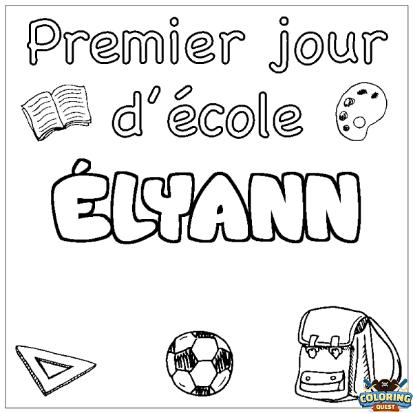 Coloring page first name &Eacute;LYANN - School First day background