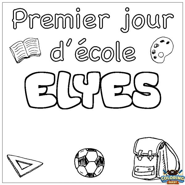 Coloring page first name ELYES - School First day background