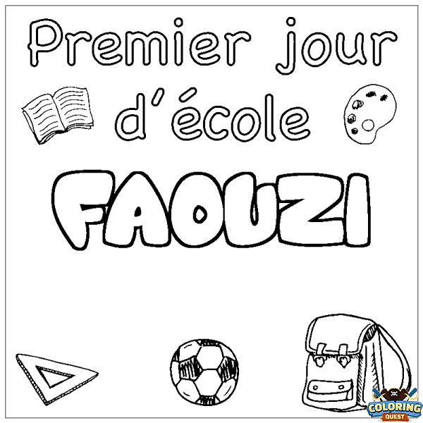 Coloring page first name FAOUZI - School First day background