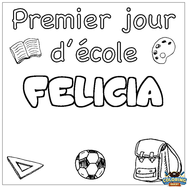Coloring page first name FELICIA - School First day background