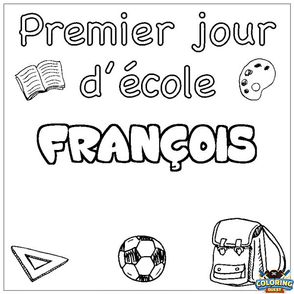 Coloring page first name FRAN&Ccedil;OIS - School First day background