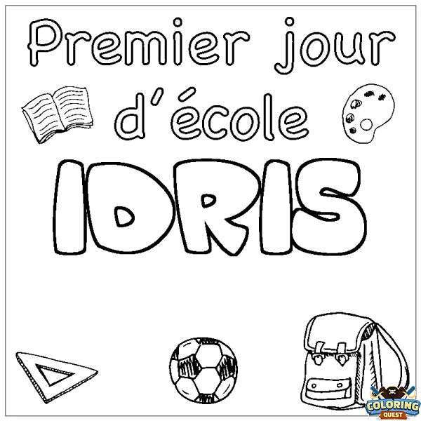 Coloring page first name IDRIS - School First day background