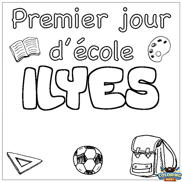 Coloring page first name ILYES - School First day background