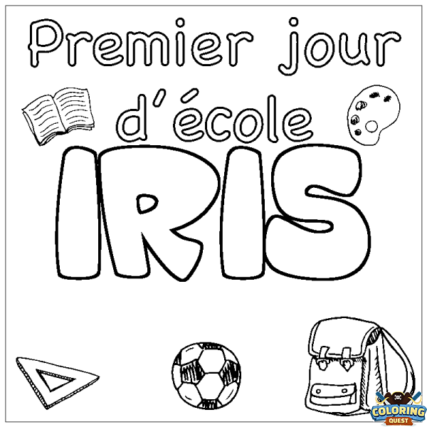 Coloring page first name IRIS - School First day background