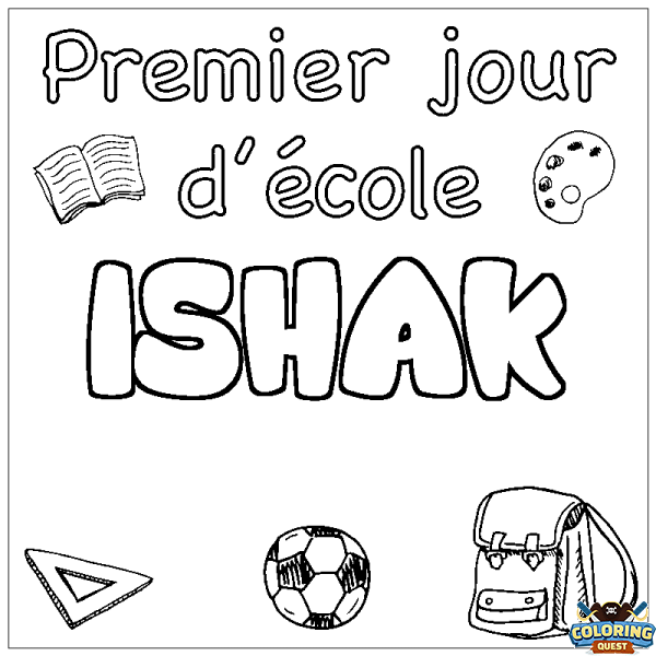 Coloring page first name ISHAK - School First day background