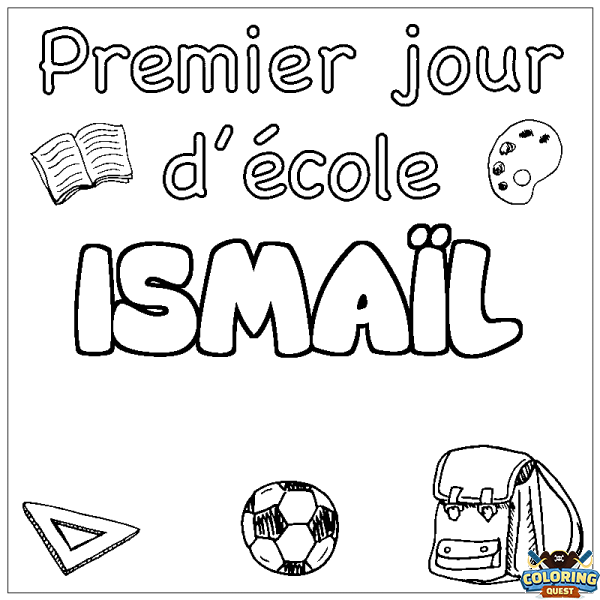 Coloring page first name ISMA&Iuml;L - School First day background