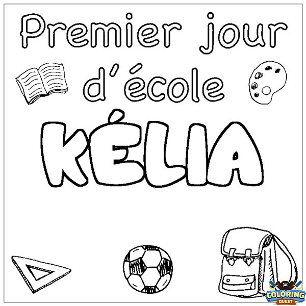Coloring page first name K&Eacute;LIA - School First day background