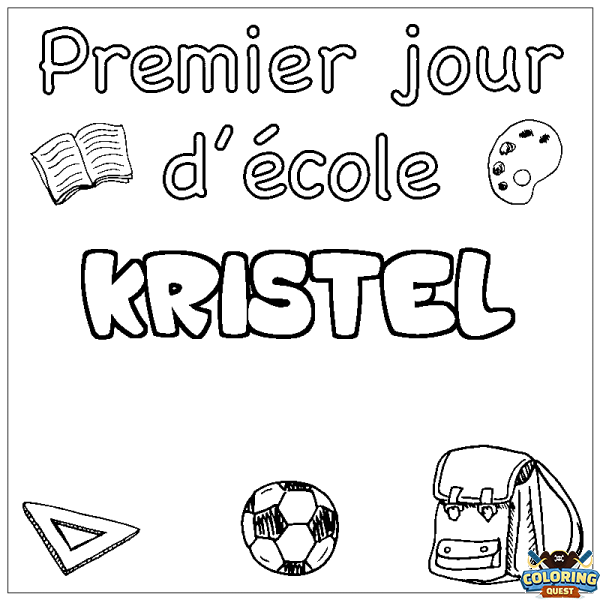 Coloring page first name KRISTEL - School First day background
