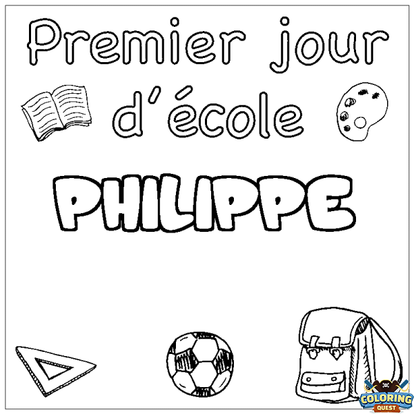 Coloring page first name PHILIPPE - School First day background