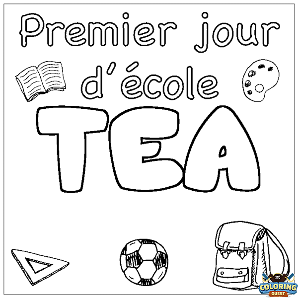 Coloring page first name TEA - School First day background