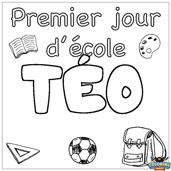 Coloring page first name T&Eacute;O - School First day background