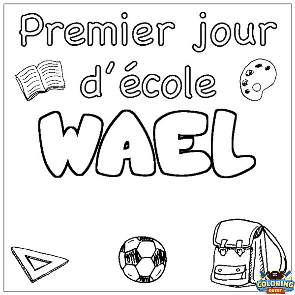 Coloring page first name WAEL - School First day background