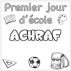 Coloring page first name ACHRAF - School First day background