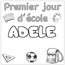 Coloring page first name ADELE - School First day background