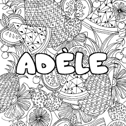 Coloring page first name ADÈLE - Fruits mandala background