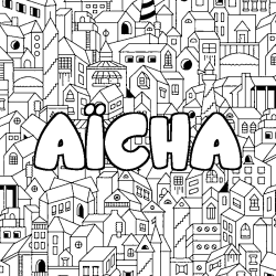 Coloring page first name AÏCHA - City background