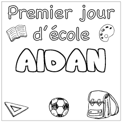 Coloring page first name AIDAN - School First day background