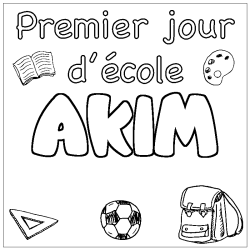 Coloring page first name AKIM - School First day background