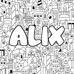 Coloring page first name ALIX - City background