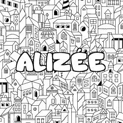 Coloring page first name ALIZÉE - City background
