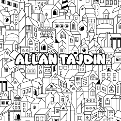 Coloring page first name ALLAN TAJDIN - City background