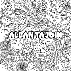 Coloring page first name ALLAN TAJDIN - Fruits mandala background