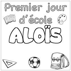 Coloring page first name ALOÏS - School First day background