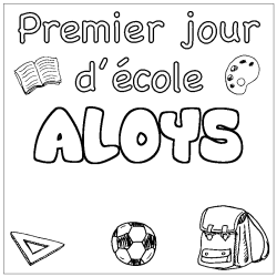 Coloring page first name ALOYS - School First day background