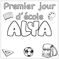 Coloring page first name ALYA - School First day background