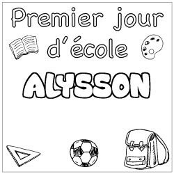 Coloring page first name ALYSSON - School First day background