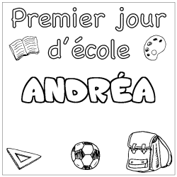 Coloring page first name ANDRÉA - School First day background