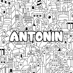 Coloring page first name ANTONIN - City background