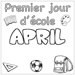 Coloring page first name APRIL - School First day background