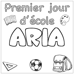 Coloring page first name ARIA - School First day background