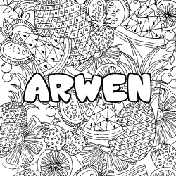 Coloring page first name ARWEN - Fruits mandala background