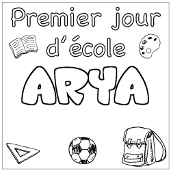 Coloring page first name ARYA - School First day background