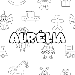 Coloring page first name AURÉLIA - Toys background