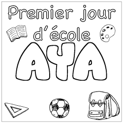 Coloring page first name AYA - School First day background