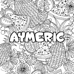 Coloring page first name AYMERIC - Fruits mandala background