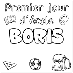 Coloring page first name BORIS - School First day background