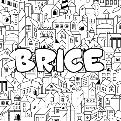Coloring page first name BRICE - City background